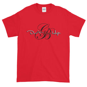 Don't Lose Hope -HawleyHood merch t-shirt